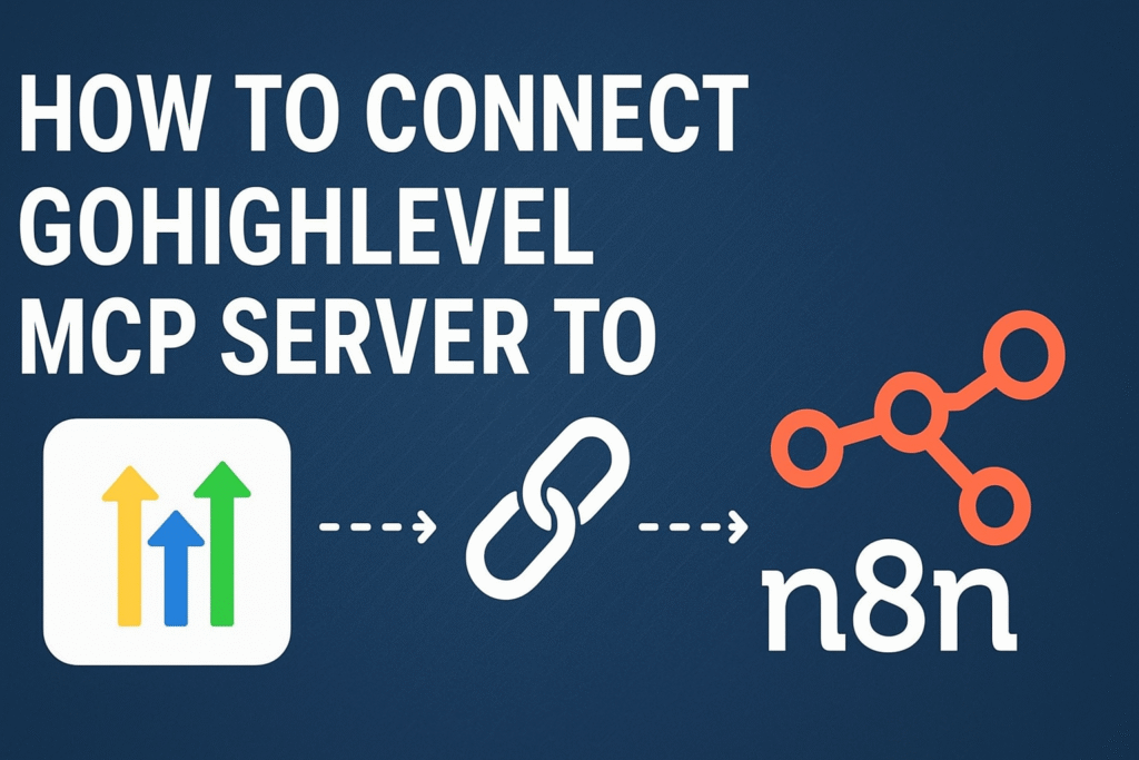 Connect GoHighLevel MCP Server to N8N-axiabits