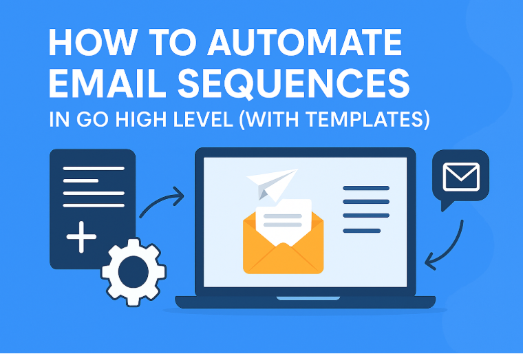 Automate Email Sequences in Go High Level 2025-axiabits