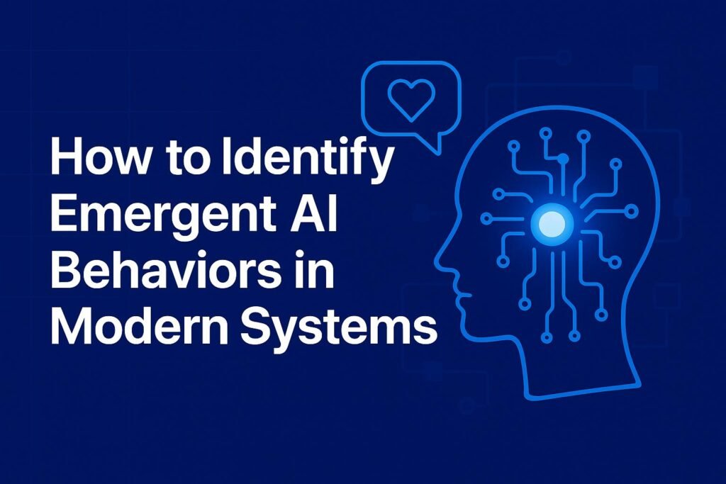 Identify Emergent AI Behaviors in Modern Systems-axiabits